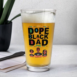 The Dope Black Dad - Personalized Beer Glass - Gift For Dad, Fathers Day, Black African  - CL50 NA94