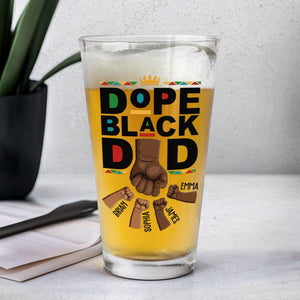 The Dope Black Dad Version 2 - Personalized Beer Glass - Gift For Dad, Fathers Day, Black African - GR6 NA94