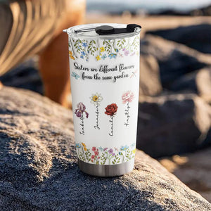 Flowers In The Same Garden - Personalized Tumbler - Gift For Sisters, Besties, Friends - CL47 NA94