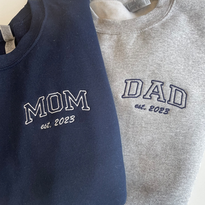 Custom Custom Dad, Mom Est Year - Embroidered Hoodie, Sweatshirt, Tshirt - Gift for Mom, Dad