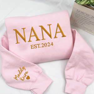 Custom Text Nana Est Year - Embroidered Hoodie, Sweatshirt, Tshirt - Gift for Grandma