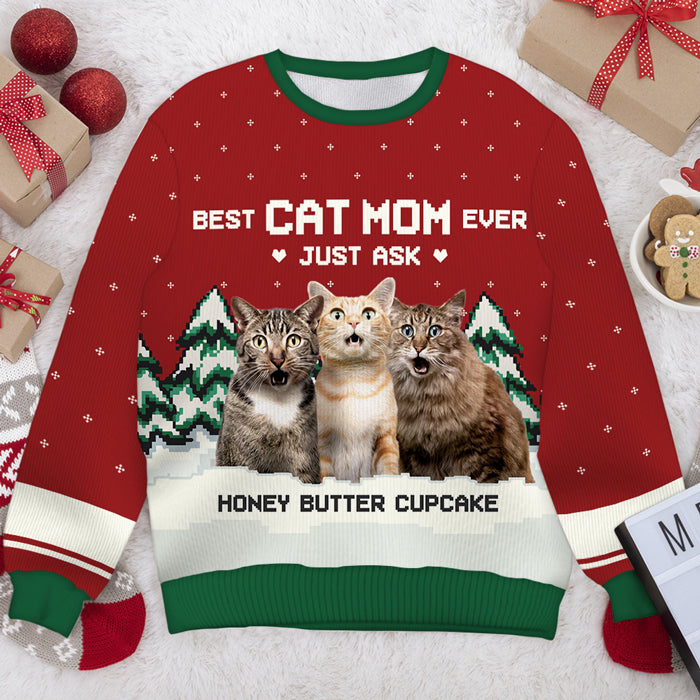 Custom Photo Best Cat Mom Ever, Just Ask - Personalized Ugly Sweater - Christmas Gift For Pet Owners, Pet Lovers - NH96