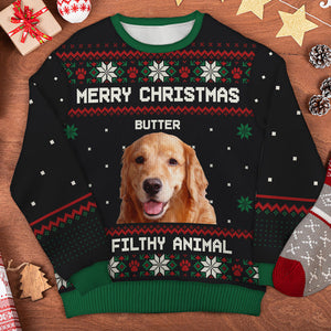 Custom Photo Merry Christmas Ya Filthy Animal - Personalized Ugly Sweater - Christmas Gift For Pet Owners, Pet Lovers NH96