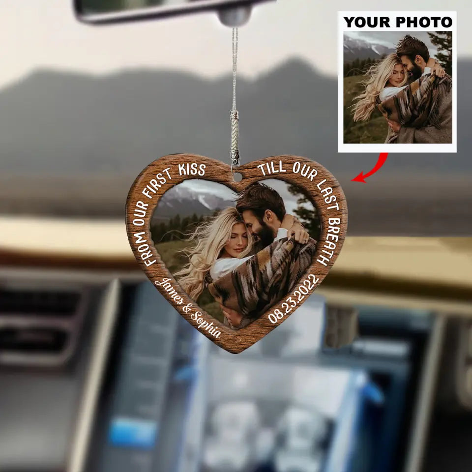 Custom Photo From Our First Kiss - Personalized Car Ornament - Gift For Couple, Husband Wife, Anniversary, Engagement, Wedding, Marriage Gift NH96