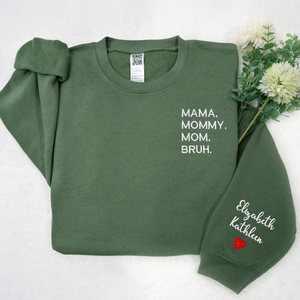 Custom Mama Mommy Mom Bruh - Embroidered Sweatshirt, Hoodie, Tshirt - Best Gift for Mom