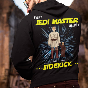 Star War Every Jedimaster Need A Sidekick - Gift For Dad, Husband, Father's Day - Personalized TShirt CL08