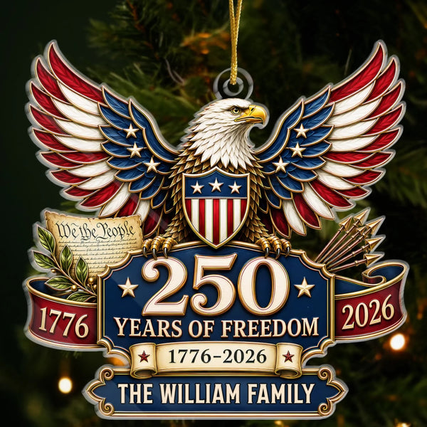 Custom Acrylic Ornament - Personalized America 250th Anniversary Christmas Gifts For Mom, Dad, Brother, Sister - Land Of The Free MH01