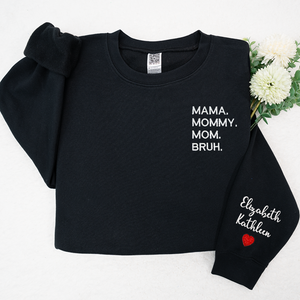 Custom Mama Mommy Mom Bruh - Embroidered Sweatshirt, Hoodie, Tshirt - Best Gift for Mom