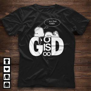 God Is Good T-shirt and Hoodie 0523