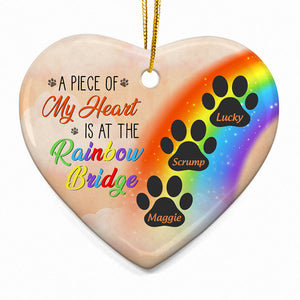 Custom Name A Piece Of My Heart Is At The Rainbow Bridge - Personalized Ceramic Ornament - Dog Memorial Gift, Sympathy Gift, Gift For Pet Lovers, Christmas Gift NH96