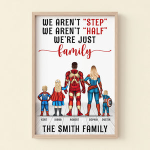 Not Step Not Half Just Family Personalized Father's Day Gift For Stepdad Stepmom Canvas Poster Framed - CL02 PT