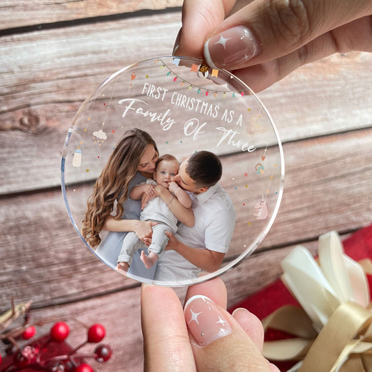 Baby First Christmas As A Family Of Three Personalized Acrylic Photo Ornament_2_ef9cc2b8 6e41 4d1d 949b f3cd29371913