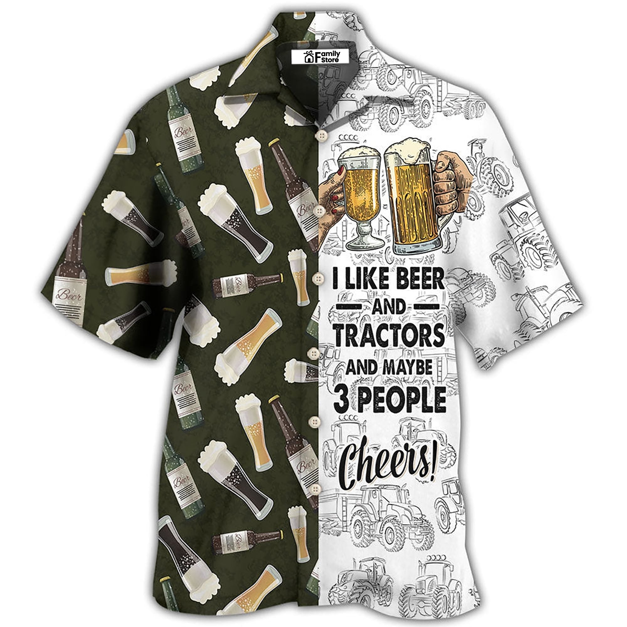 Beer I Like Beer And Trators And Maybe 3 People - Hawaiian Shirt
