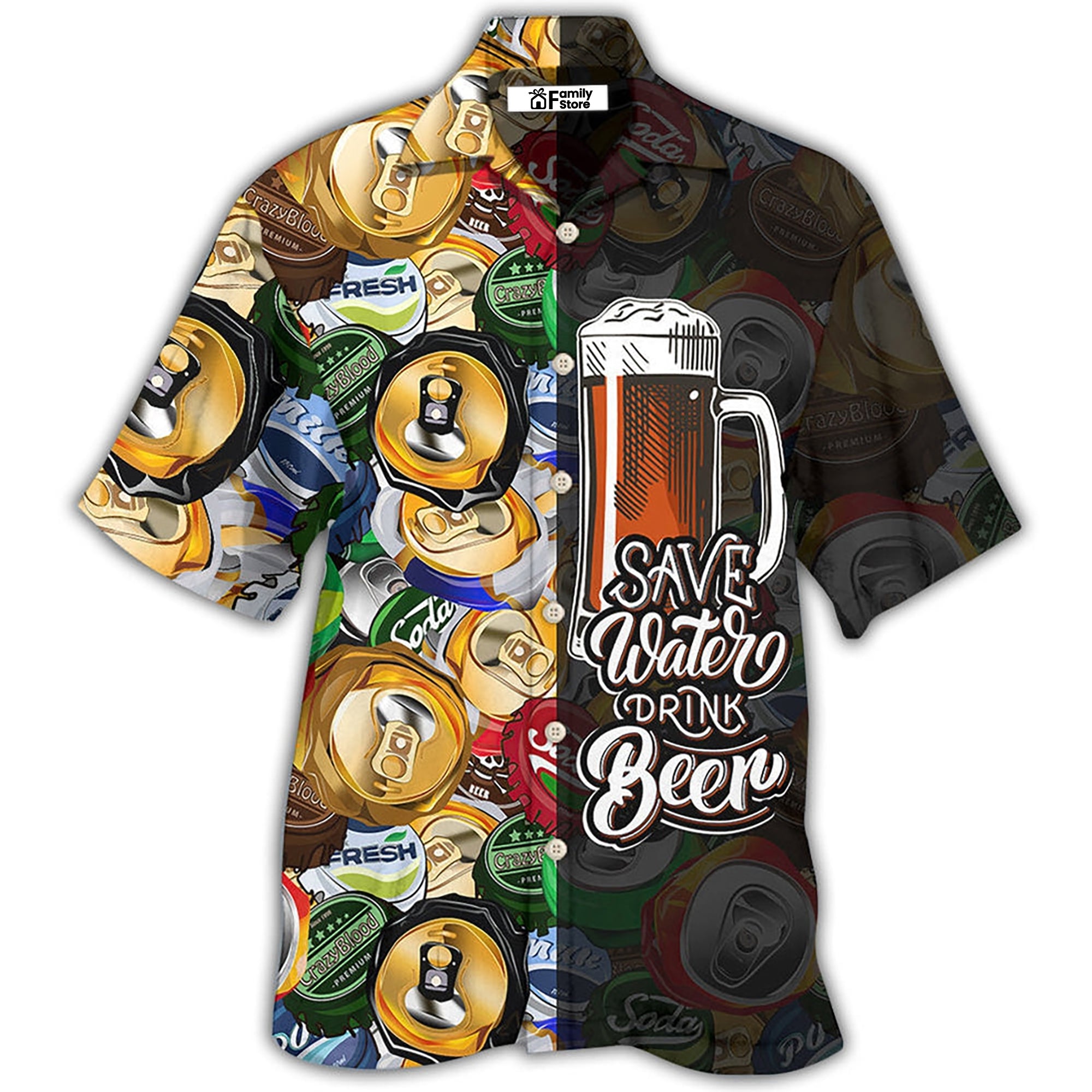 Beer Save Water Drink Beer - Hawaiian Shirt