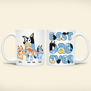 Best Dad Ever Funny BL - Gifts For Dad - Personalized Ceramic Mug