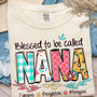 Blessed to Be Called Nana Shirt _E2_80_93 Personalized Grandmother T Shirt with Grandkids Names _E2_80_93 Cute Floral Nana Gift for Grandma Mothers Day Birthday_Ivory_S 1 rxhTP