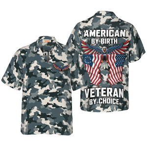 Camo American By Birth Veteran By Choice Veterans Day Hawaiian Shirt