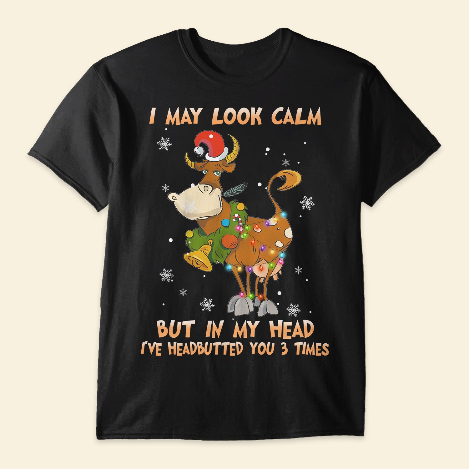 Cow Headbutted You Three Times - Shirt