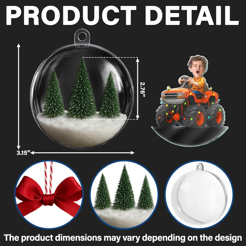 CustomPhotoFaceKidRidingMonsterTruck Personalized3DAcrylicBallOrnament AH1133 Mk1