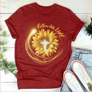 Jesuspirit | Follow His Light | Stunning Unisex T-shirt | Religious Gifts For Christian People | Sunflower And Cross 2DTH763