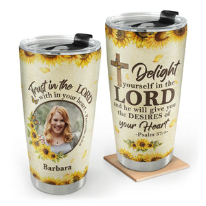 Delight Yourself In The Lord | Personalized Stainless Steel Tumbler