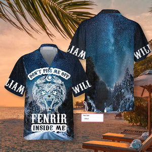 Personalized Don't Piss Me Off Fenrir Inside Me Custom Hawaiian Shirt