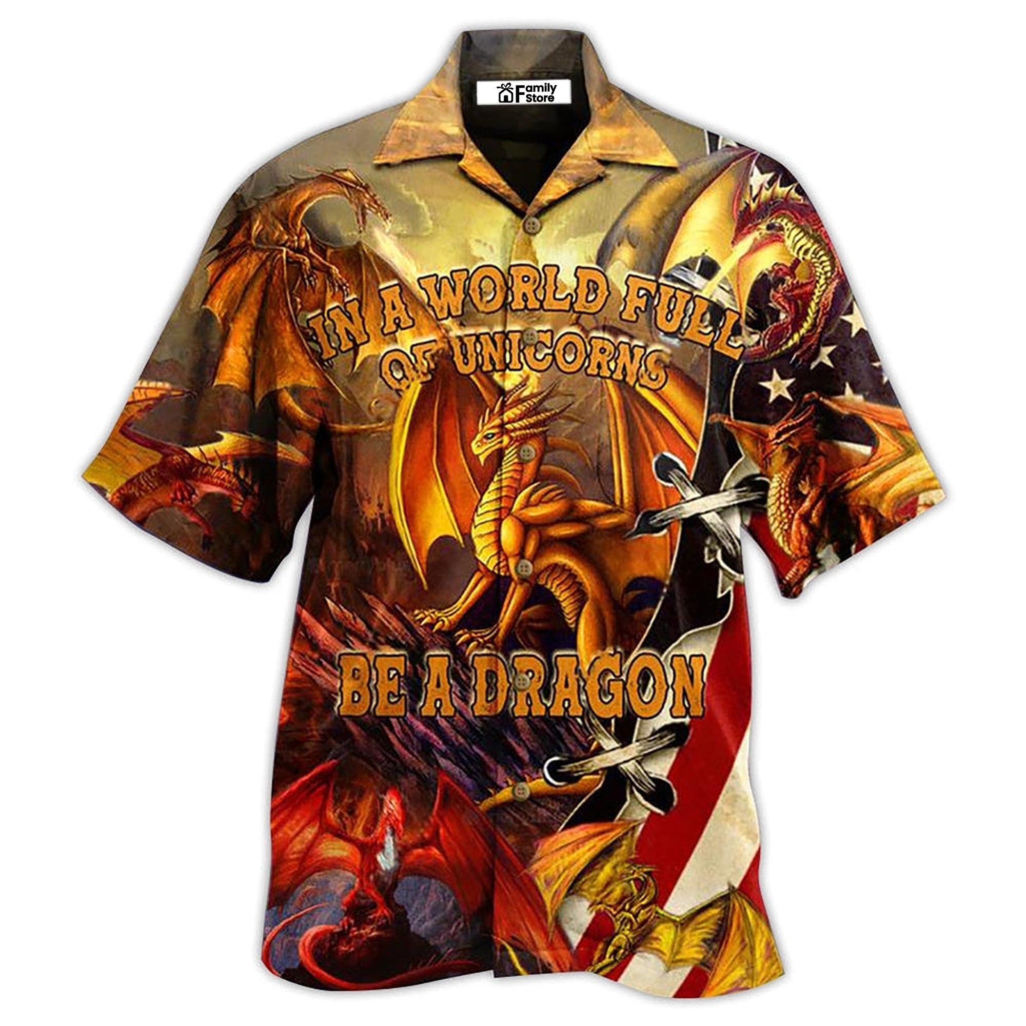 Dragon In A World Full Off Unicon Be A Dragon - Hawaiian Shirt