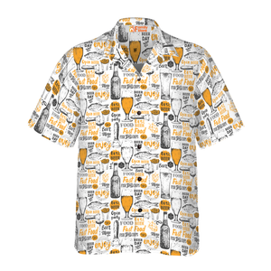 Drink Beer Eat Fish Hawaiian Shirt