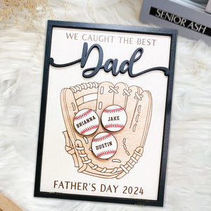 FamilyStore We Caught The Best Baseball Dad - Gift For Dad - Personalized 2 Layers Wooden Plaque