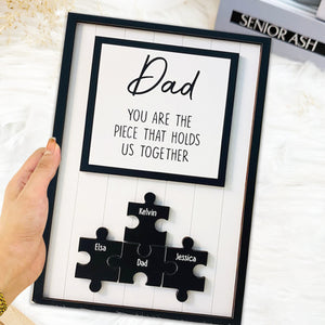 FamilyStore You Are The Piece That Holds Us Together - Gift For Dad  - Personalized 2 Layers Wooden Plaque