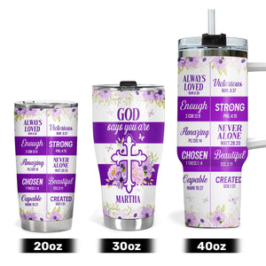 God Says You Are | Personalized Stainless Steel Tumbler