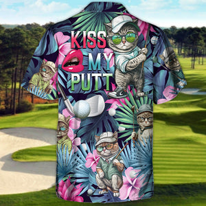 Golf Funny Cat Playing Golf Kiss My Putt Tropical Golf Lover - Hawaiian Shirt