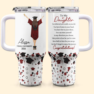 Graduation You Believed You Could So You Did - Personalized 40oz Tumbler With Straw - GR4 PT