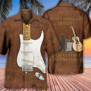 Guitar That's What I Do I Pet Cats Hawaiian Shirt