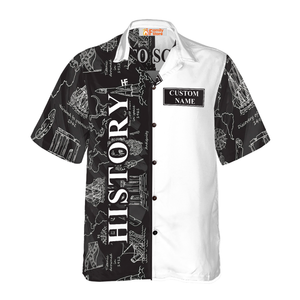 History Teacher Custom Hawaiian Shirt