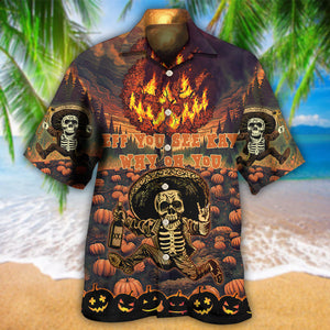 Halloween Eff You See Kay Why Oh You In Fire - Hawaiian Shirt