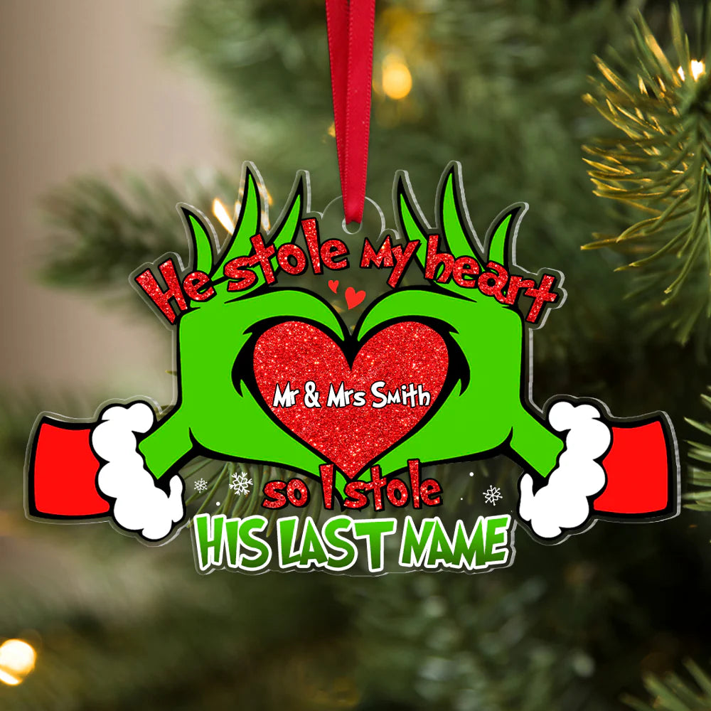 He Stole My Heart So I Stole His Last Name, Personalized Acrylic Ornament, Christmas Gift For Married Couple DN100