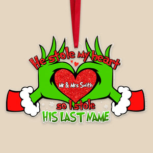 He Stole My Heart So I Stole His Last Name, Personalized Acrylic Ornament, Christmas Gift For Married Couple DN100