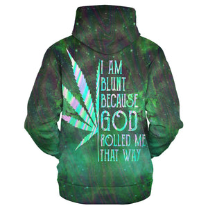 Hippie I Am Blunt Because God Rolled Me That Way - Hoodie For Men, Women