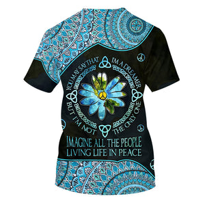 Hippie Imagine All The People Living Life In Peace - T-Shirt For Men, Women