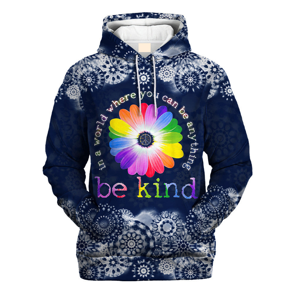 Hippie In A World Where You Can Be Anything Be Kind - Hoodie