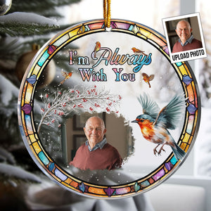 I Am Here With You Cardinal - Personalized Acrylic Photo Ornament PT CU4092704