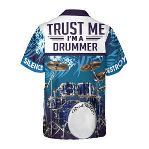 I Am A Drummer Custom Hawaiian Shirt