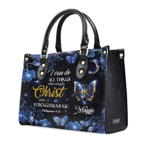 I Can Do All Things Through Christ - Pretty Personalized Leather Handbag