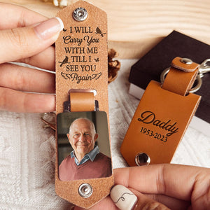 Custom Photo I Will Carry You With Me Memorial - Gift For Family - Personalized Leather Photo Keychain