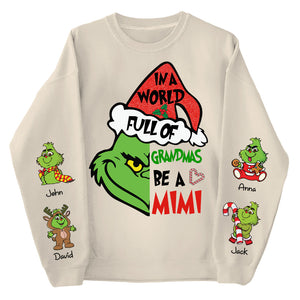 Grinch In A Full World Of Grandmas Be A Mimi - Custom Nickname Grandma Shirt With Kids Name - TM07 DN100