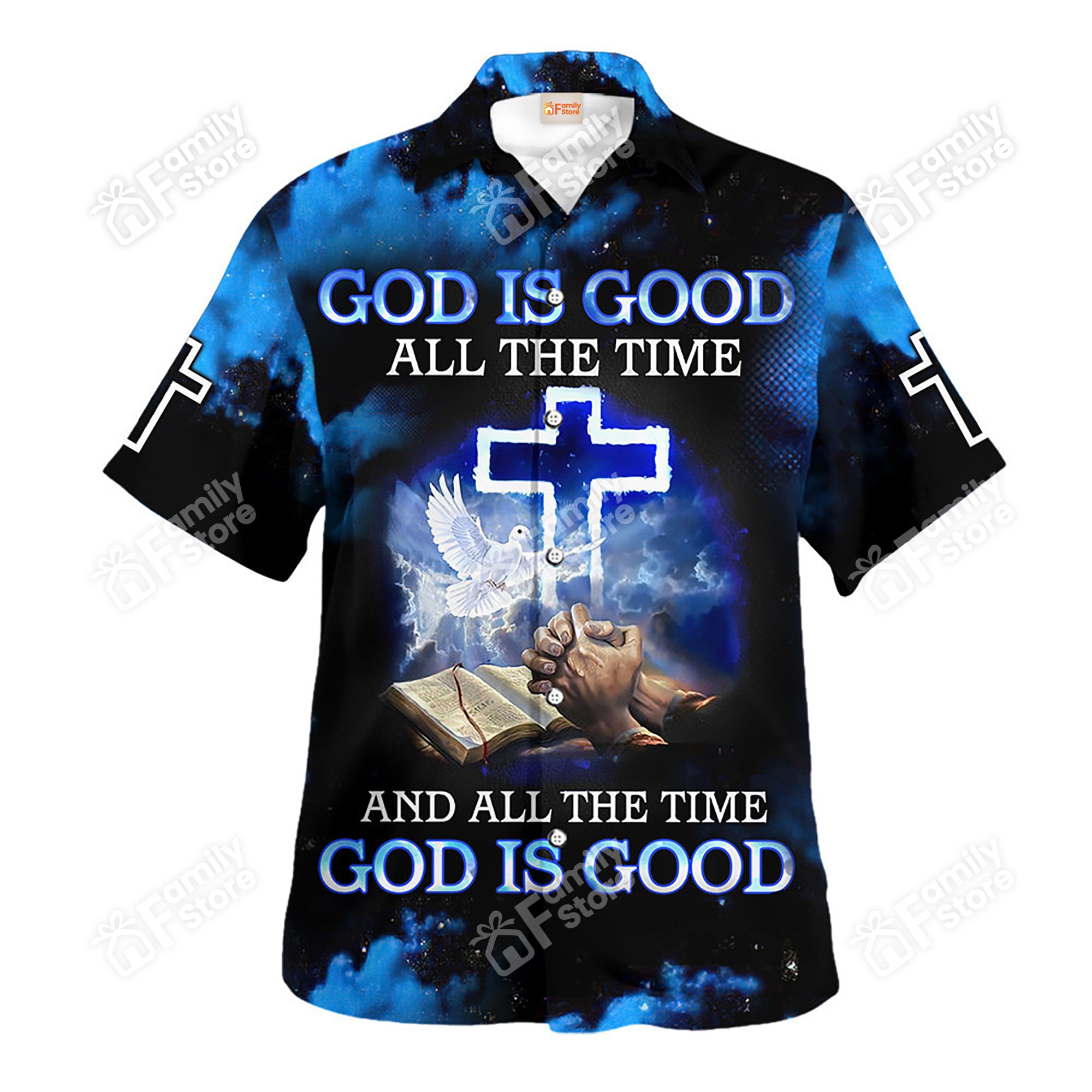 Jesus All The Time God Is Good Hawaiian Shirt