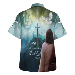 Jesus Be Still And Know That I Am God Blue Hawaiian Shirt