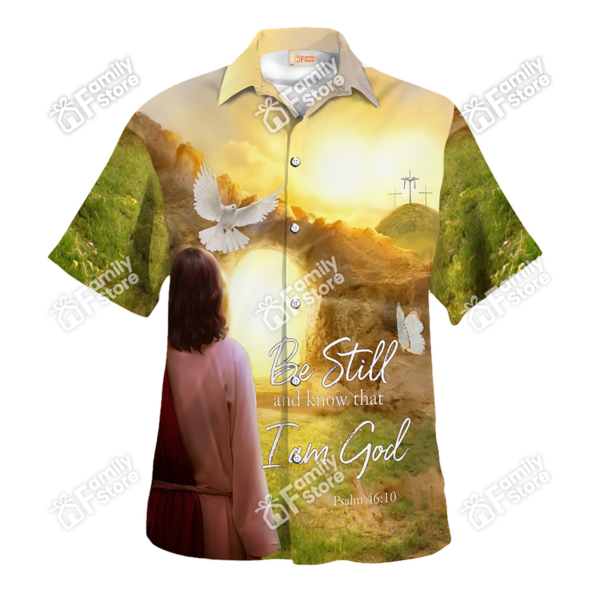 Jesus Be Still And Know That I Am God Hawaiian Shirt