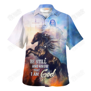 Jesus Be Still And Know That I Am God Horse Hawaiian Shirt